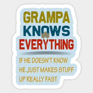 grampa knows everything..grampa fathers day gift Sticker